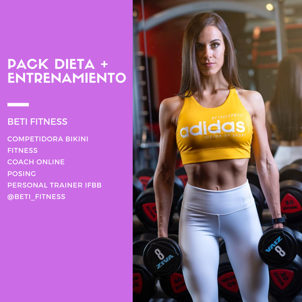 Pack dieta y entreno Beti Fitness